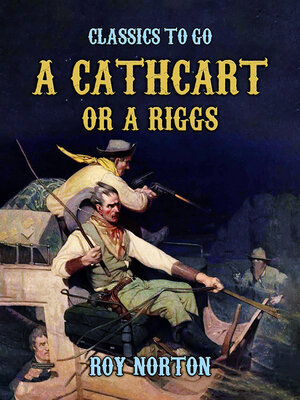 cover image of "A Cathcart or a Riggs?"